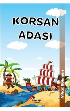 Korsan Adası - Nihat Dökmen - Uludaz Yayınları Korsan Adası - Nihat Dökmen - Uludaz Yayınları