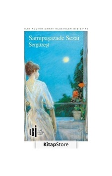 Sergüzeşt - Sami Paşazade Sezai - İlgi Kültür Sanat Yayınları Sergüzeşt - Sami Paşazade Sezai - İlgi Kültür Sanat Yayınları