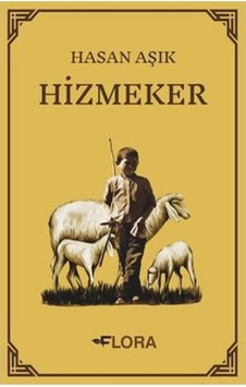 Hizmeker - Hasan Aşık - Flora