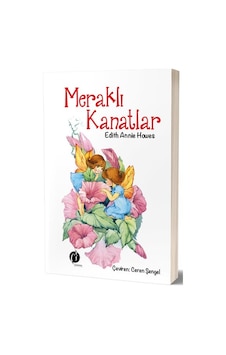 Meraklı Kanatlar - Edith Annie Hawes - Herdem Kitap