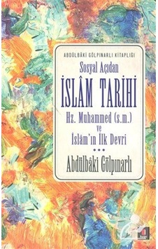 Sosyal Açıdan İslam Tarihi Hz. Muhammed s.m. ve İslam'ın İlk .