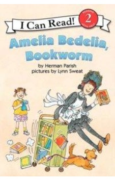 Amelia Bedelia Bookworm (I Can Read Level 2) - Herman Parish - Greenwillow Amelia Bedelia Bookworm (I Can Read Level 2) - Herman Parish - Greenwillow