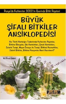 Büyük Şifalı Bitkiler Ansiklopedisi - Ali Rıza Gökbil - Platform Yayınları Büyük Şifalı Bitkiler Ansiklopedisi - Ali Rıza Gökbil - Platform Yayınları
