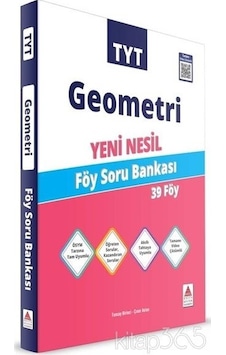 TYT Geometri Föy Soru Bankası - Tuncay Birinci - Delta Kültür TYT Geometri Föy Soru Bankası - Tuncay Birinci - Delta Kültür