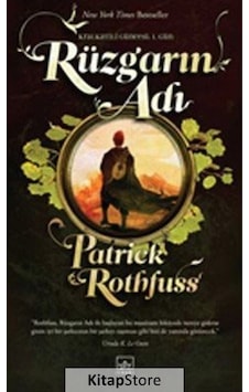 Kitapstore Rüzgarın Adı / Kral Katili Güncesi 1. Gün / Patrick Rothfuss Kitapstore Rüzgarın Adı / Kral Katili Güncesi 1. Gün / Patrick Rothfuss