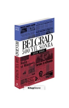 Belgrad 500 Yıl Sonra - Süha Umar - Boyut Yayın Grubu Belgrad 500 Yıl Sonra - Süha Umar - Boyut Yayın Grubu