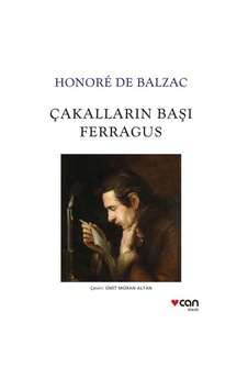 Çakalların Başı Ferragus - Honore de Balzac - Can Yayınları Çakalların Başı Ferragus - Honore de Balzac - Can Yayınları