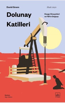 Dolunay Katilleri: Osage Cinayetleri ve FBI’ın Doğuşu Dolunay Katilleri: Osage Cinayetleri ve FBI’ın Doğuşu