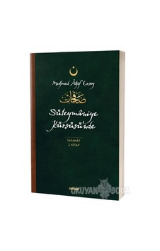 Süleymaniye Kürsüsünde - Safahat 2.Kitap - Mehmet Akif Ersoy - Beyan Yayınları Süleymaniye Kürsüsünde - Safahat 2.Kitap - Mehmet Akif Ersoy - Beyan Yayınları