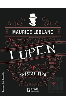Arsen Lüpen - Kristal Tıpa - Maurice Leblanc - Parola Yayınları