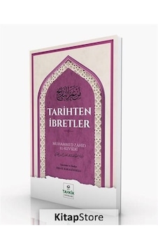 Tarihten İbretler - Muhammed Zahid el -Kevseri - Tahkik Yayınları Tarihten İbretler - Muhammed Zahid el -Kevseri - Tahkik Yayınları