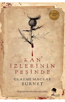 Kan Izlerinin Peşinde / Graeme Macrae Burnet Kan Izlerinin Peşinde / Graeme Macrae Burnet