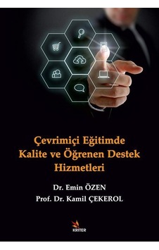 Çevrimiçi Eğitimde Kalite ve Öğrenen Destek Hizmetleri - Emin Özen - Kriter Çevrimiçi Eğitimde Kalite ve Öğrenen Destek Hizmetleri - Emin Özen - Kriter