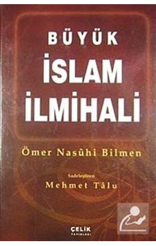 Büyük İslam İlmihali -Şamua Ciltli - Ömer Nasuhi Bilmen - Çelik Yayınevi Büyük İslam İlmihali -Şamua Ciltli - Ömer Nasuhi Bilmen - Çelik Yayınevi
