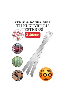 3 Adet 30 Cm 12 İnç Tilki Kuyruğu Testere Et Kemik Testeresi Bıçağı Paslanmaz Çelik Donuk Gıda Buz Ahşap Ağaç Bambu Kesme Testeresi Ucu 300 Mm Kasap Testeresi Kurbanlık Bıçağı Panter Testere
