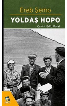 Yoldaş Hopo / Ereb Şemo Yoldaş Hopo / Ereb Şemo