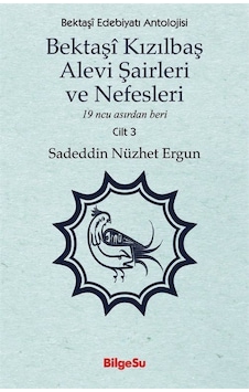 Bektaşî Kızılbaş Alevi Şairleri Ve Nefesleri / Sadeddin Nüzhet...