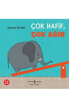Çok Hafif Çok Ağır - Susanne Straber - İş Bankası Kültür Yayınları Çok Hafif Çok Ağır - Susanne Straber - İş Bankası Kültür Yayınları