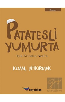 Patatesli Yumurta - Kemal Yitikırmak - Boyalıkuş Patatesli Yumurta - Kemal Yitikırmak - Boyalıkuş