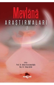 Mevlana Araştırmaları - 7- Akçağ Yayınları Mevlana Araştırmaları - 7- Akçağ Yayınları