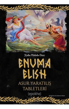 Enuma Elish - Asur Yaratılış Tabletleri Sku: Zeusstk1ca67ca49a