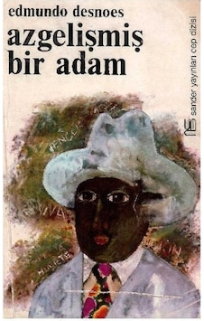 Azgelişmiş Bir Adam - Edmundo Desnoes 1.baskı