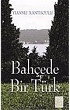 Bahçede Bir Türk - Yiannis Xanthoulis - Galata