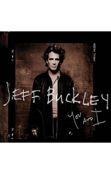 Jeff Buckley - You And I (Yeni Baskı 2'li Plak)
