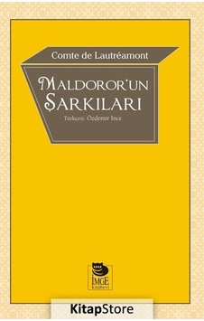 Maldoror'un Şarkıları - Comte de Lautreamont - İmge Kitabevi