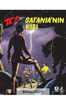 Tex No 707 - Satania'nın Kızı - Mauro Boselli - Mylos Kitap Tex No 707 - Satania'nın Kızı - Mauro Boselli - Mylos Kitap