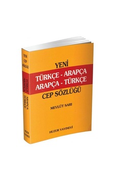 Yeni Türkçe-Arapça - Arapça-Türkçe Cep Sözlük - Mevlüt Sarı Yeni Türkçe-Arapça - Arapça-Türkçe Cep Sözlük - Mevlüt Sarı