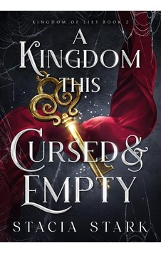 A Kingdom This Cursed And Empty - Kingdom Of Lies A Kingdom This Cursed And Empty - Kingdom Of Lies