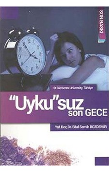 Uykusuz Son Gece - St Clements University Komisyon - Türkiye Enformasyon Bürosu Yayınlar Uykusuz Son Gece - St Clements University Komisyon - Türkiye Enformasyon Bürosu Yayınlar
