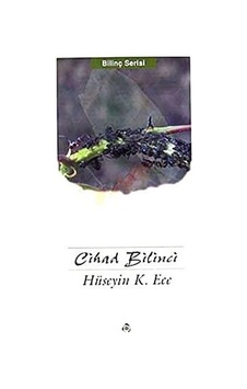 Cihad Bilinci - Hüseyin K. Ece - Düşün Yayıncılık