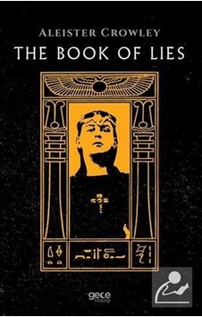 The Book of Lies - Aleister Crowley - Gece Kitaplığı