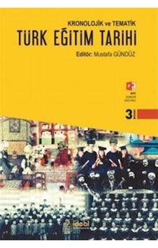 Kronolojik Ve Tematik Türk Eğitim Tarihi / Mustafa Gündüz 9786052101155 Kronolojik Ve Tematik Türk Eğitim Tarihi / Mustafa Gündüz 9786052101155
