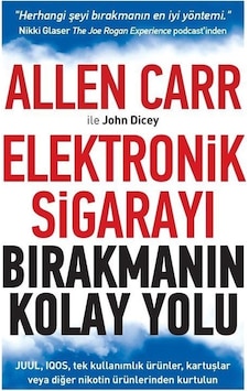 Elektronik Sigarayı Bırakmanın Kolay Yolu - Allen Carr - Butik Elektronik Sigarayı Bırakmanın Kolay Yolu - Allen Carr - Butik