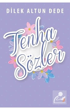 Tenha Sözler - Dilek Altun Dede - Cinius