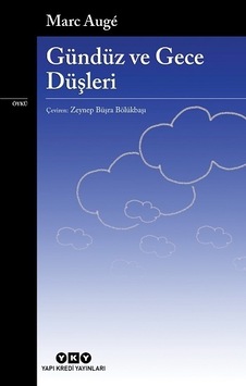 Gündüz ve Gece Düşleri Gündüz ve Gece Düşleri