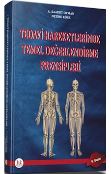 Tedavi Hareketlerinde Temel Değerlendirme Prensipleri A. Saadet