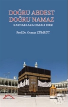 Doğru Abdest Doğru Namaz Doğru Abdest Doğru Namaz