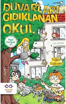 Duvarları Gıdıklanan Okul-Yeşil Kafalar  2