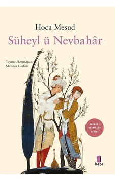 Süheyl Ü Nevbahar / Hoca Mesud