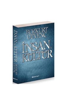İnsan ve Kültür - Bozkurt Güvenç - Boyut Yayın Grubu