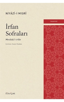 İrfan Sofraları - Niyazi Mısri - Fikriyat
