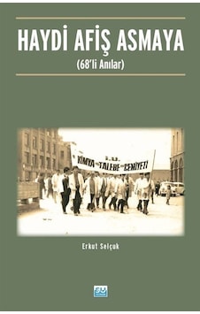 Haydi Afiş Asmaya / Erkut Selçuk Haydi Afiş Asmaya / Erkut Selçuk
