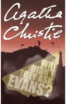 Why Didn't They Ask Evans? - Agatha Christie - Harper Collins Publishers Why Didn't They Ask Evans? - Agatha Christie - Harper Collins Publishers