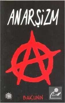 Anarşizm - Bakunin - Yason Yayıncılık Anarşizm - Bakunin - Yason Yayıncılık
