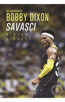 Savaşçı-Bobby Dixon - Bobby Dixon - Nemesis Kitap Savaşçı-Bobby Dixon - Bobby Dixon - Nemesis Kitap