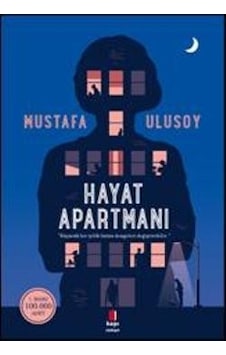 Hayat Apartmanı - Kapı Yayınları - Mustafa Ulusoy Hayat Apartmanı - Kapı Yayınları - Mustafa Ulusoy